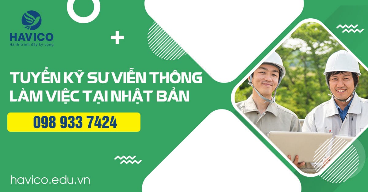 Tuyển kỹ sư viễn thông làm việc tại Nhật Bản