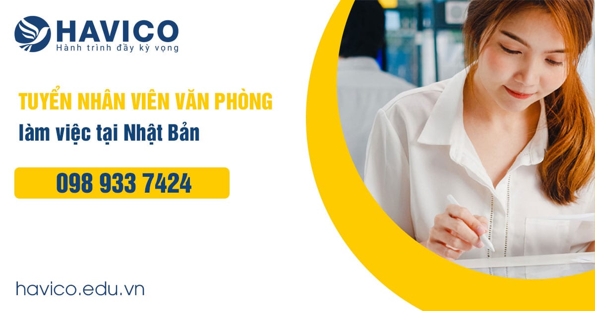 HAVICO tuyển nhân viên văn phòng làm việc tại Nhật Bản